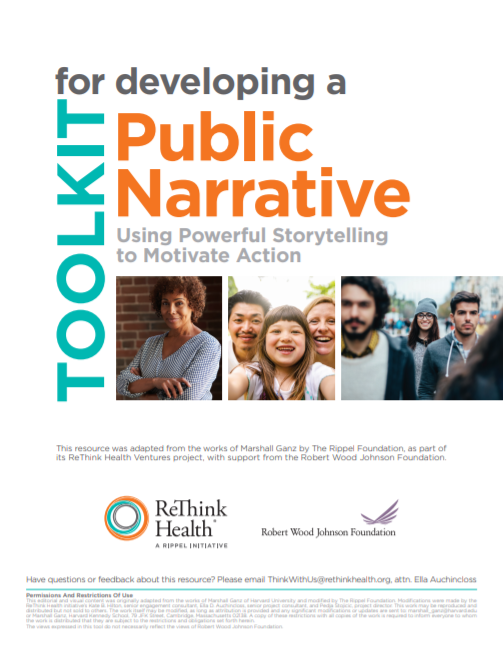 Toolkit for Developing a Public Narrative: Using Powerful Storytelling to Motivate Action