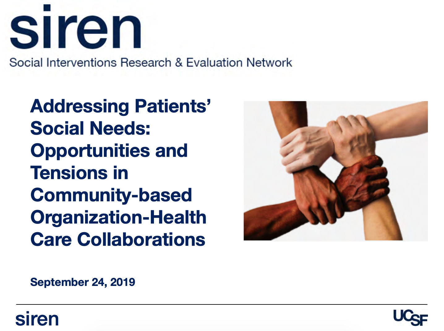 Addressing Patients' Social Needs: Opportunities and Tensions in Community-based Organization-Health Care Collaborations