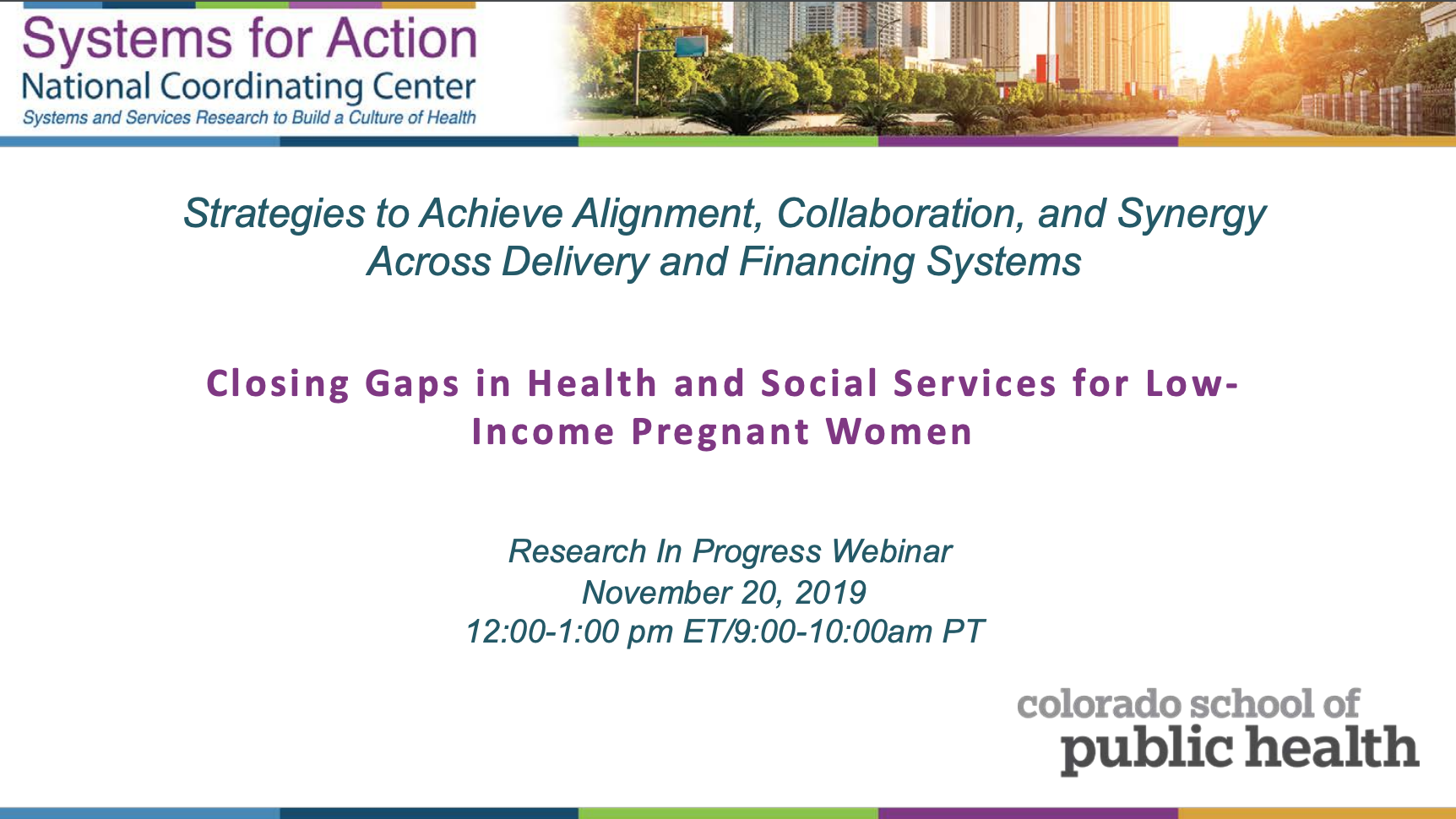 Strategies to Achieve Alignment, Collaboration, and Synergy Across Delivery and Financing Systems: Closing Gaps in Health and Social Services for Low-Income Pregnant Women