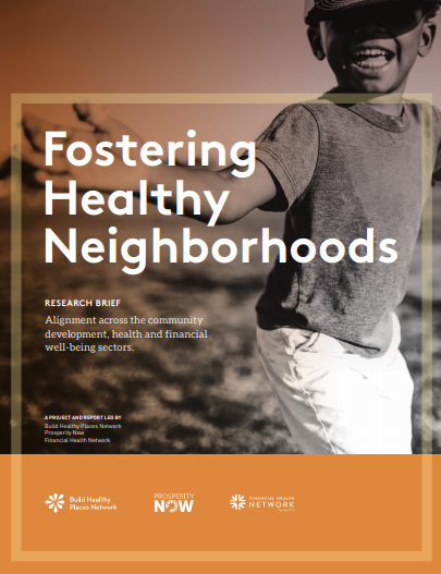 Fostering Healthy Neighborhoods