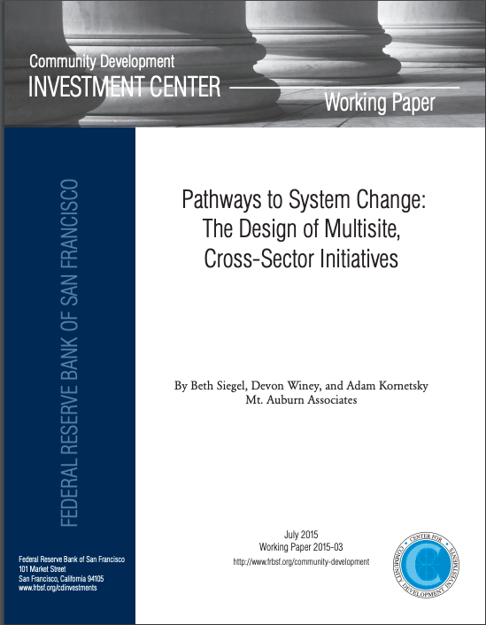 Pathways to System Change: The Design of Multisite, Cross-Sector Initiatives