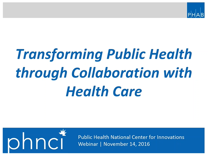 Transforming Public Health through Collaboration with Health Care