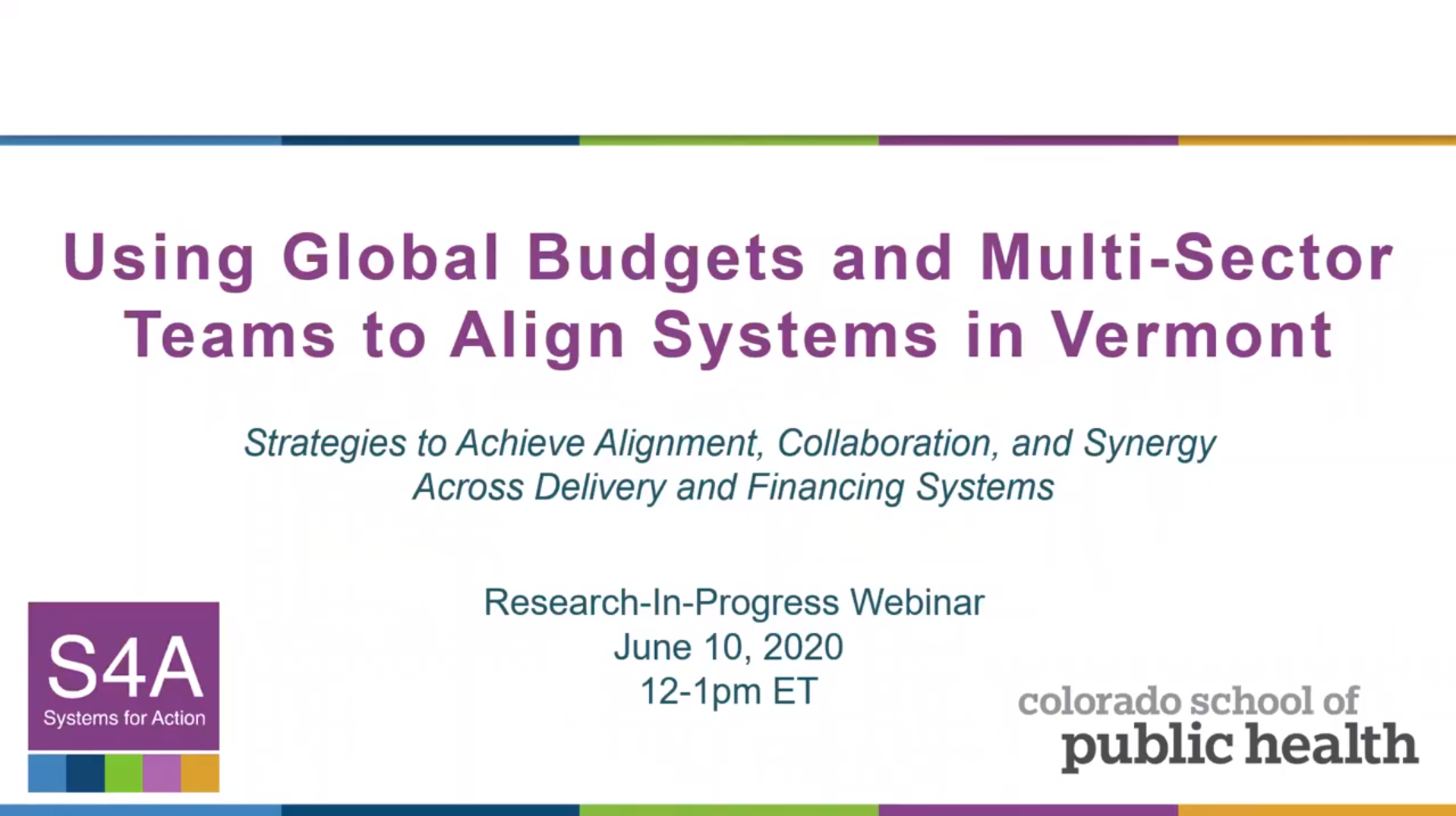 Using Global Budgets and Multi-Sector Teams to Align Systems in Vermont