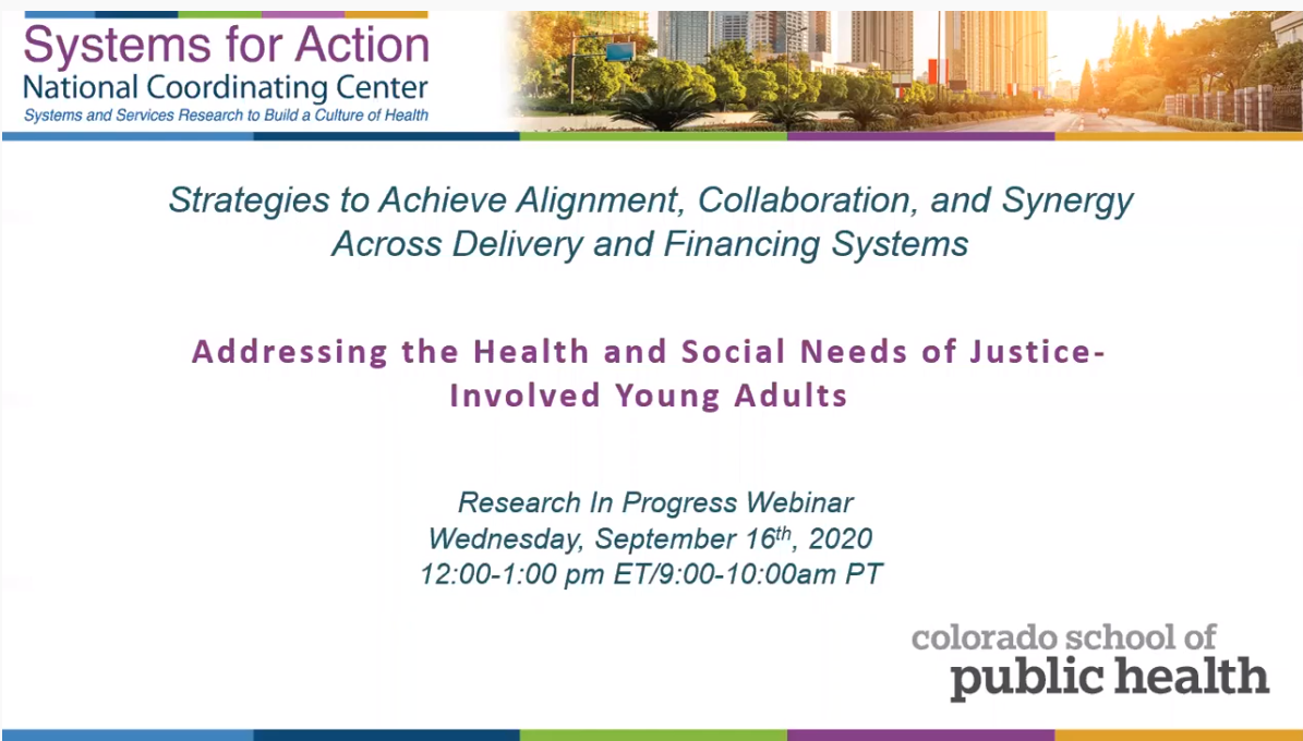 Addressing the Health and Social Needs of Justice-Involved Young Adults