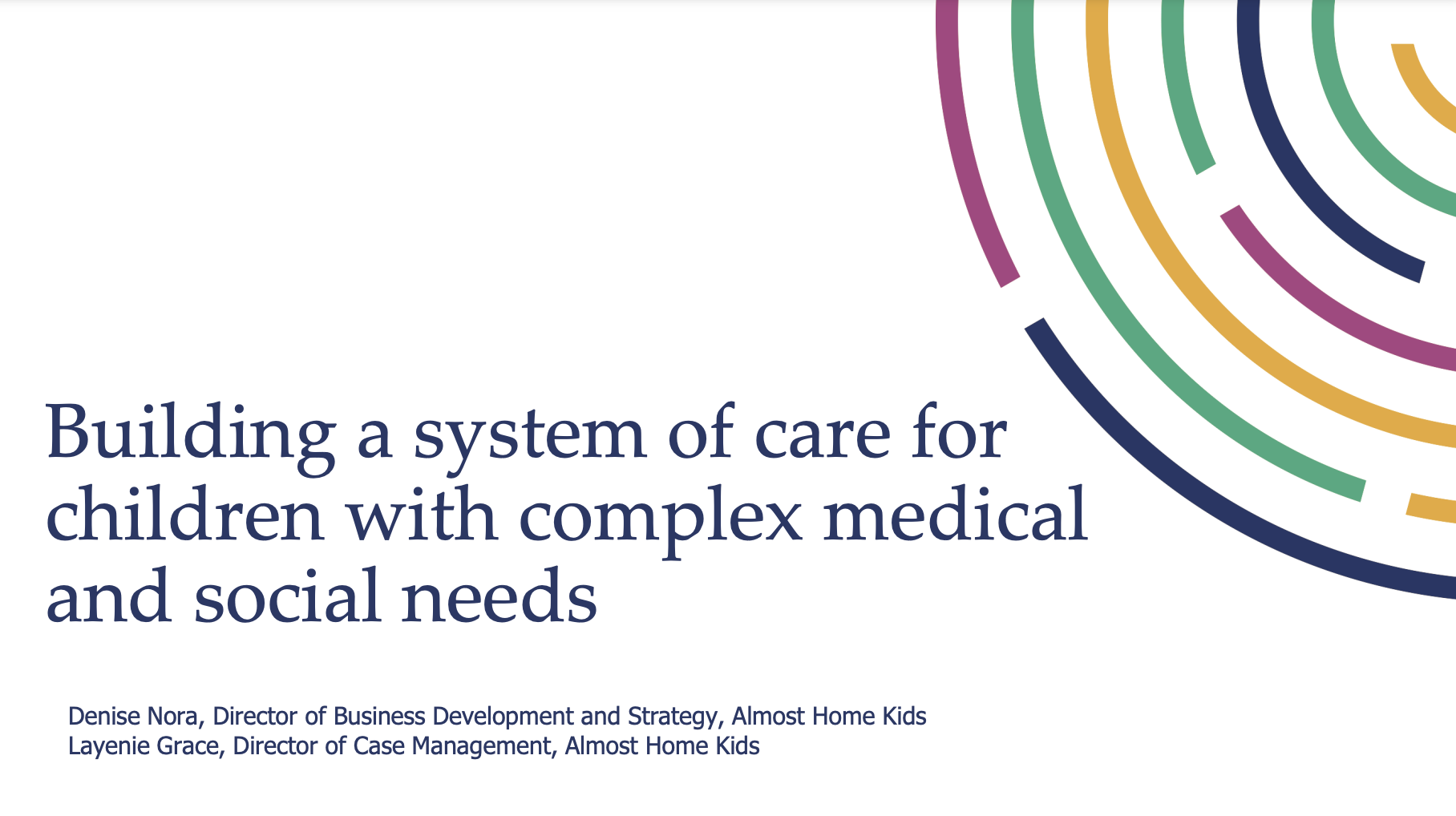 Building a System of Care for Children with Complex Medical and Social Needs