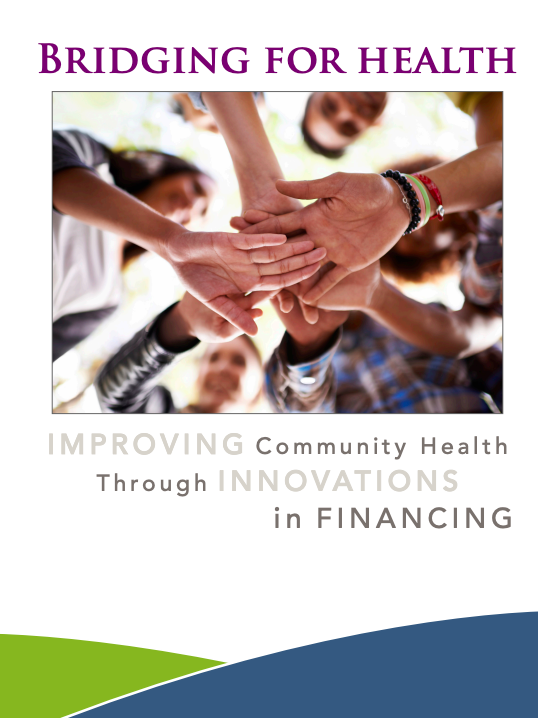 Bridging for Health Improving Community Health Through Innovations in Financing
