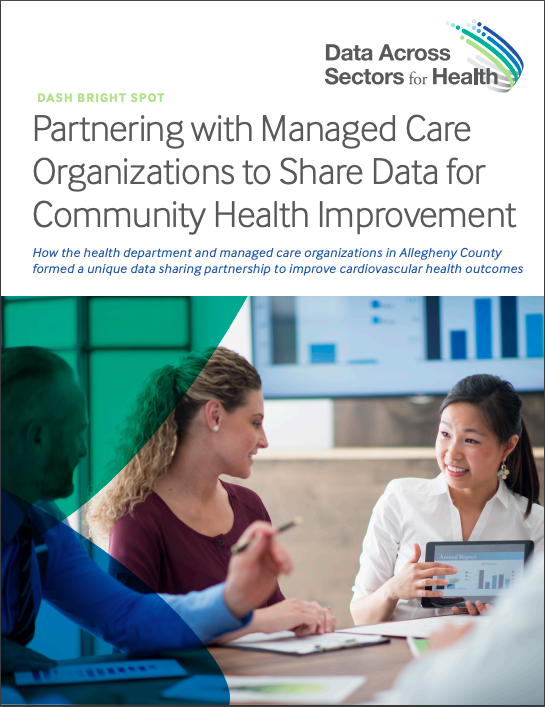 DASH Bright Spot: Partnering with Managed Care Organizations to Share Data for Community Health Improvement