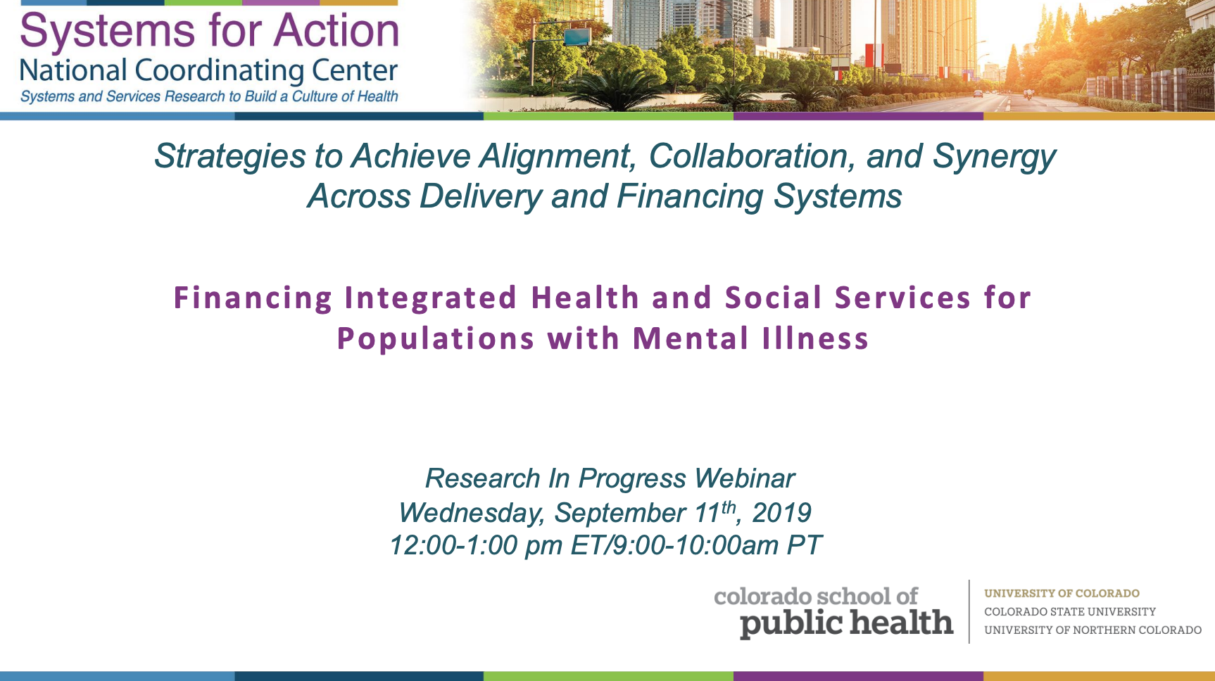 Strategies to Achieve Alignment, Collaboration, and Synergy Across Delivery and Financing Systems: Financing Integrated Health and Social Services for Populations with Mental lliness