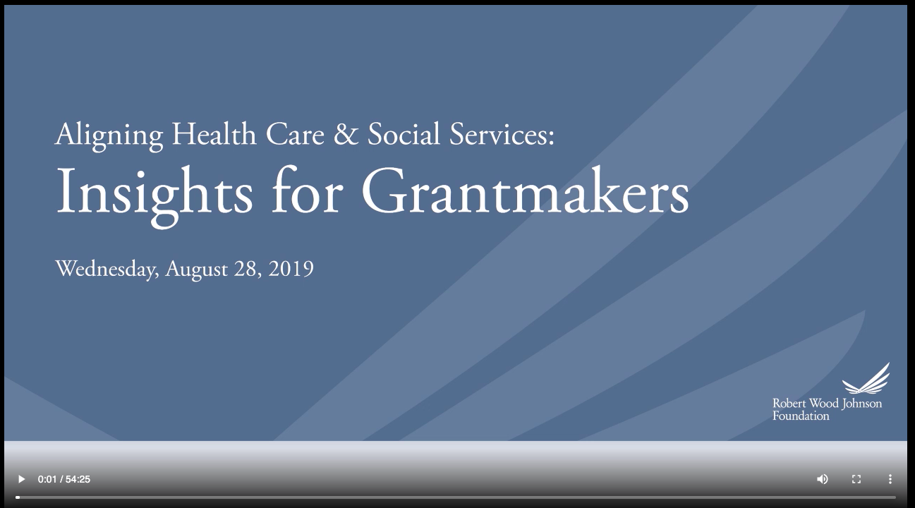 Aligning Health Care & Social Services: Insights for Grantmakers