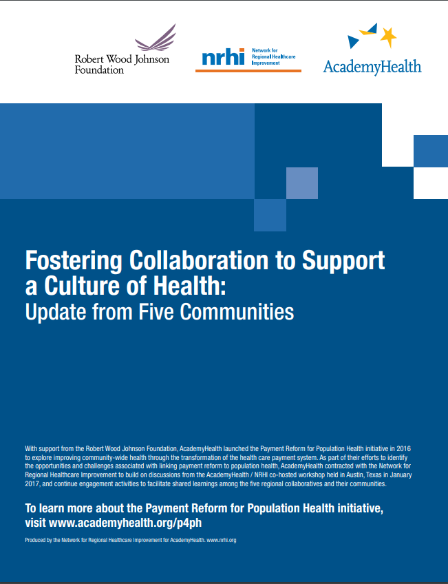 Fostering Collaboration to Support a Culture of Health: Update from Five Communities