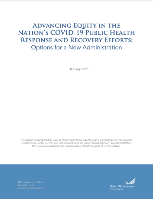 Advancing Equity in the Nation’s COVID-19 Public Health Response and Recovery Efforts: Options for a New Administration