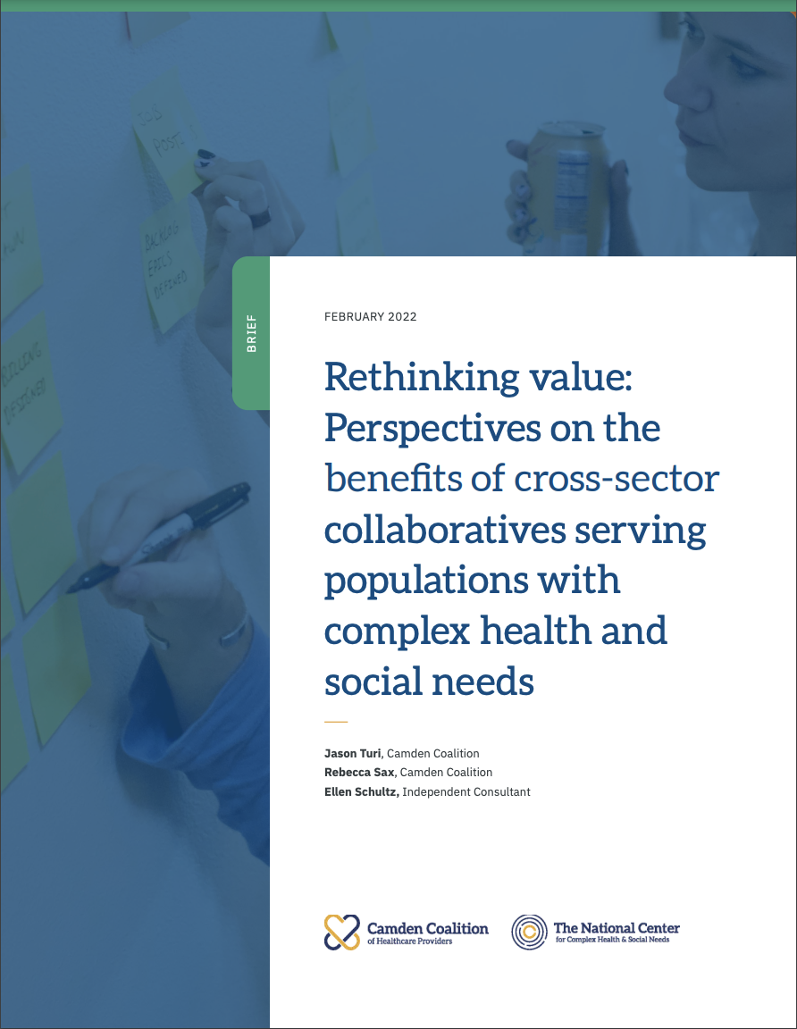 Rethinking Value: Perspectives on the Benefits of Cross-Sector Collaboratives Serving Populations with Complex Health and Social Needs